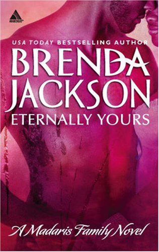 Eternally Yours (Arabesque) by Brenda Jackson