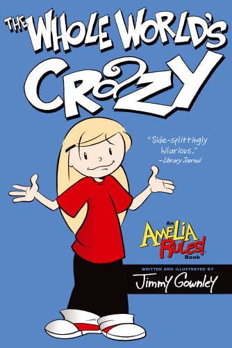 The Whole World's Crazy by Jimmy Gownley