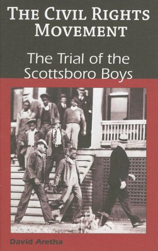 The Trial of the Scottsboro Boys (Civil Rights Movement) by David Aretha