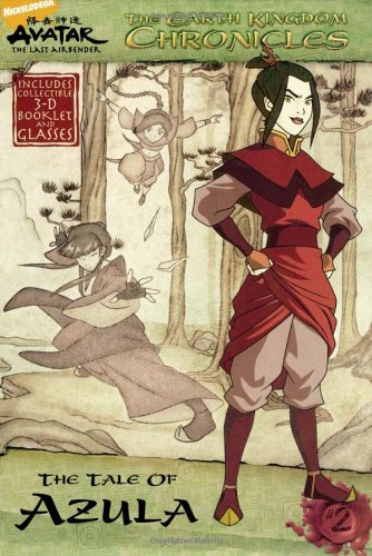 The Earth Kingdom Chronicles: The Tale of Azula (Avatar) by Michael Teitelbaum