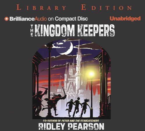 The Kingdom Keepers: Disney after Dark by Ridley Pearson