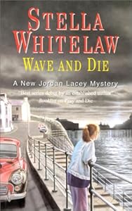 Wave and Die (Jordan Lacey Mysteries)