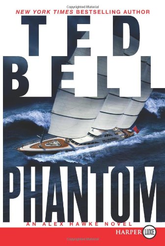 Phantom LP: An Alex Hawke Novel by Ted Bell