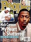 People Magazine | December 27, 2021 | Nick Cannon: 'My Heart is Shattered'