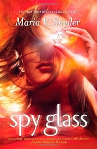 Spy Glass by Maria V. Snyder