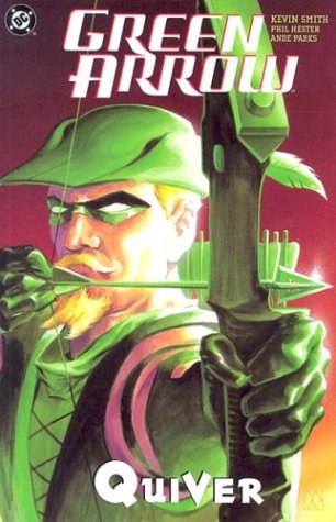 Green Arrow: Quiver (Book 1) by Kevin Smith