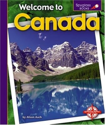 Welcome to Canada (Spyglass Books)