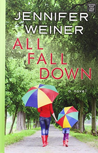 All Fall Down by Jennifer Weiner