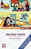 Melting potes : De l\'une à l\'autre langue par Davina Rowley