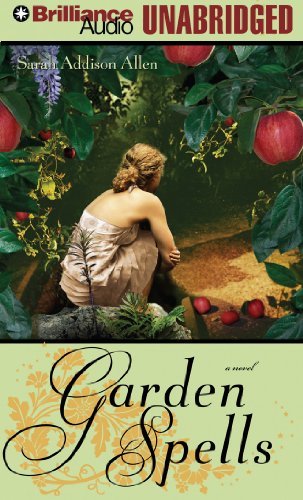 Garden Spells by Sarah Addison Allen