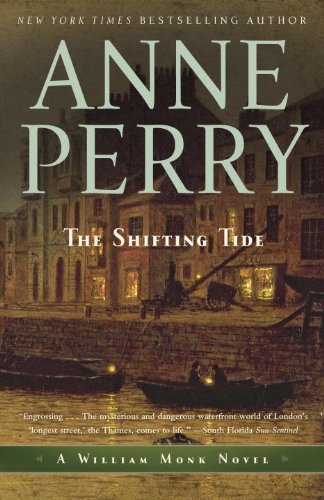 The Shifting Tide (William Monk Novels) by Anne Perry