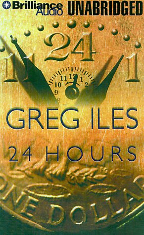 24 Hours (Nova Audio Books) by Greg Iles