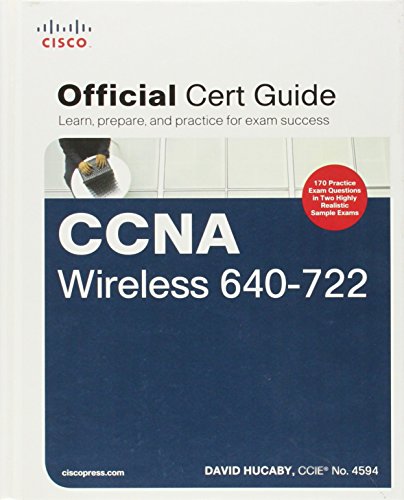CCNA Wireless 640-722 Official Cert Guide by David Hucaby