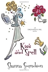 Kiss and Spell (Enchanted, Inc.) (Volume 7)