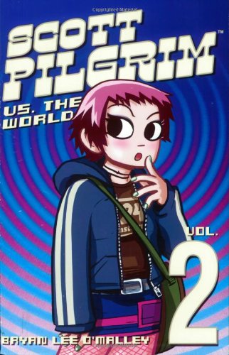 Scott Pilgrim, Vol. 2: Scott Pilgrim vs. the World by Bryan Lee O'Malley