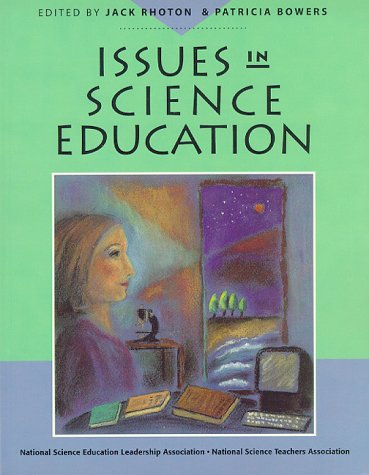 Issues in Science Education by Jack Rhoton