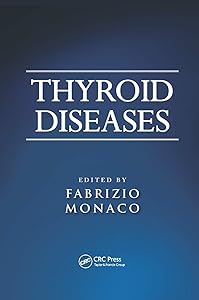 Thyroid Diseases by Fabrizio Monaco