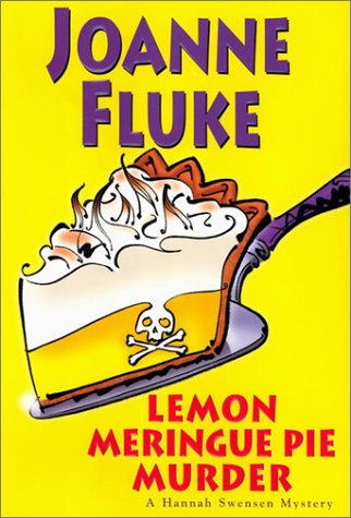 Lemon Meringue Pie Murder (Hannah Swensen Mysteries) by Joanne Fluke