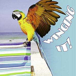 Winging It! (Animal Board Books)