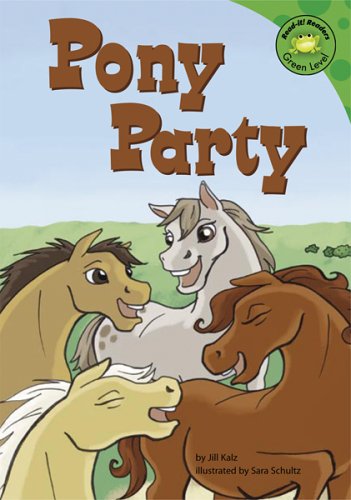 Pony Party (Read-It! Readers - Level Yellow C) by Jill Kalz