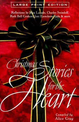 Christmas Stories for the Heart (Walker Large Print Books) by Alice Gray