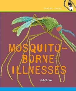 Mosquito-Borne Illnesses