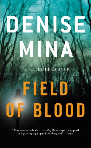 Field of Blood: A Novel (Paddy Meehan) by Denise Mina