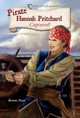 Pirate Hannah Pritchard : captured! by Bonnie Pryor