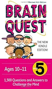 Brain Quest Grade 5, revised 4th edition: 1,500 Questions and Answers to Challenge the Mind