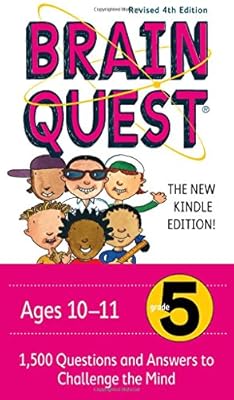 Brain Quest Grade 5, revised 4th edition: 1,500 Questions and Answers to Challenge the Mind