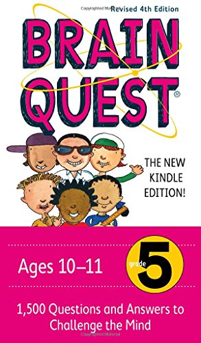 Brain Quest Grade 5, revised 4th edition: 1,500 Questions and Answers to Challenge the Mind by Chris Welles Feder  ,