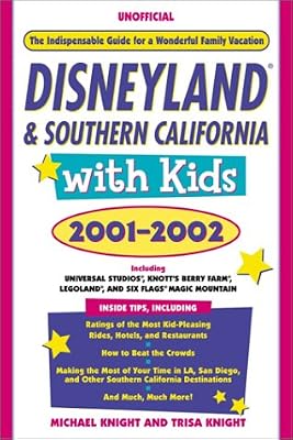 Disneyland & Southern California with Kids, 2002-2003
