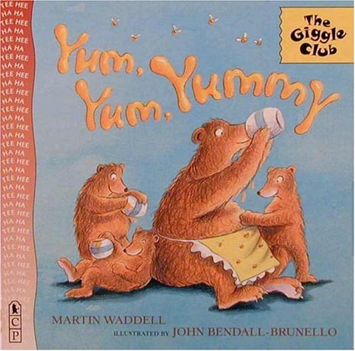 Yum, Yum, Yummy! (Giggle Club) by Martin Waddell