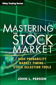 The Master Stock Trader: Timing Techniques to Profit from Seasonal and Sector Analysis