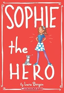 Sophie #2: Sophie the Hero