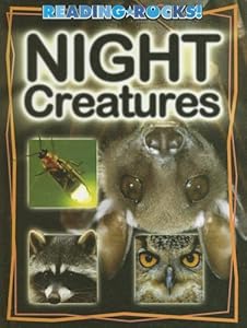 Night Creatures (Reading Rocks!)