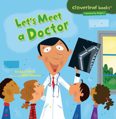 Let's Meet a Doctor by Bridget Heos