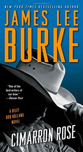 Cimarron Rose by James Lee Burke