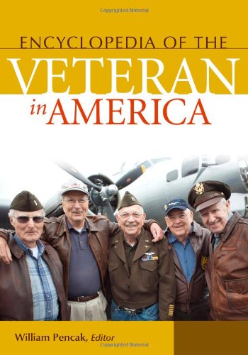 Encyclopedia of the veteran in America by William Pencak