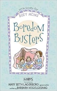 Boredom Busters by Barbara Vogelgesang