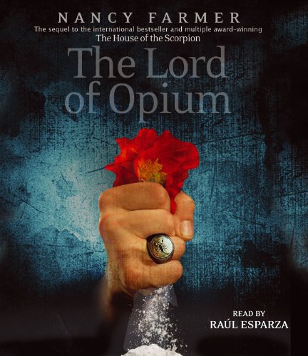 The Lord of Opium by Nancy Farmer