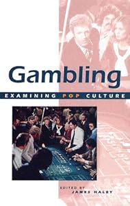 Gambling (Examining Pop Culture) by Tom Barker