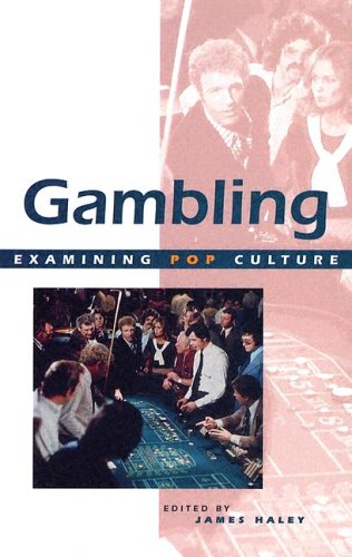 Gambling (Examining Pop Culture) by Tom Barker