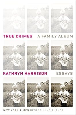 True Crimes: A Family Album