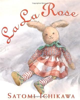 La La Rose (Booklist Editor's Choice. Books for Youth (Awards))