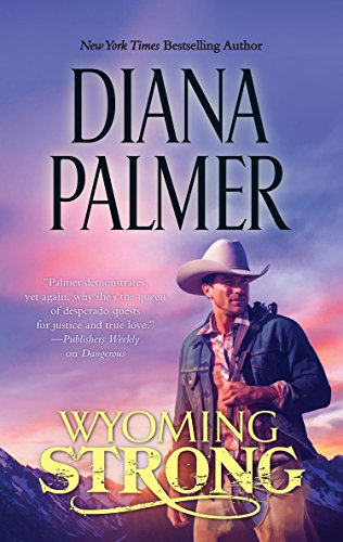 Wyoming Strong by Diana Palmer