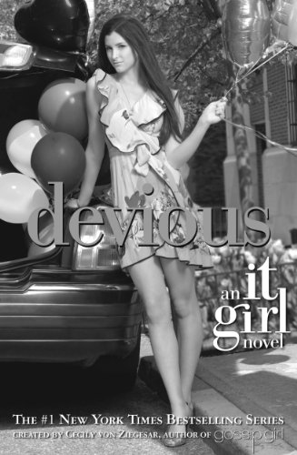 It Girl #9: Devious by Cecily von Ziegesar