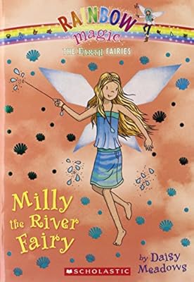 The Earth Fairies #6: Milly the River Fairy