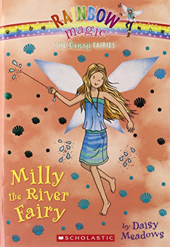 The Earth Fairies #6: Milly the River Fairy by Daisy Meadows