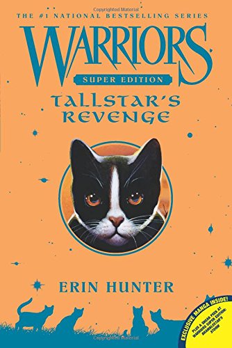 Warriors Super Edition: Tallstar's Revenge by Erin Hunter